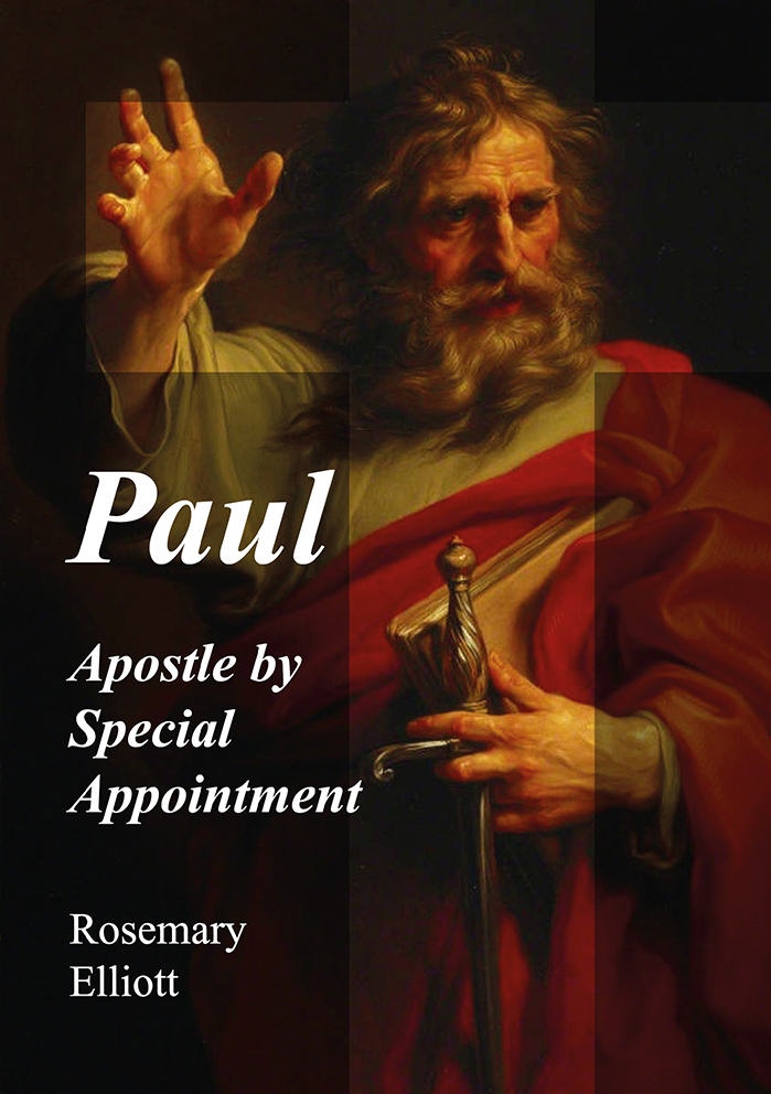 Paul – Apostle by Special Appointment